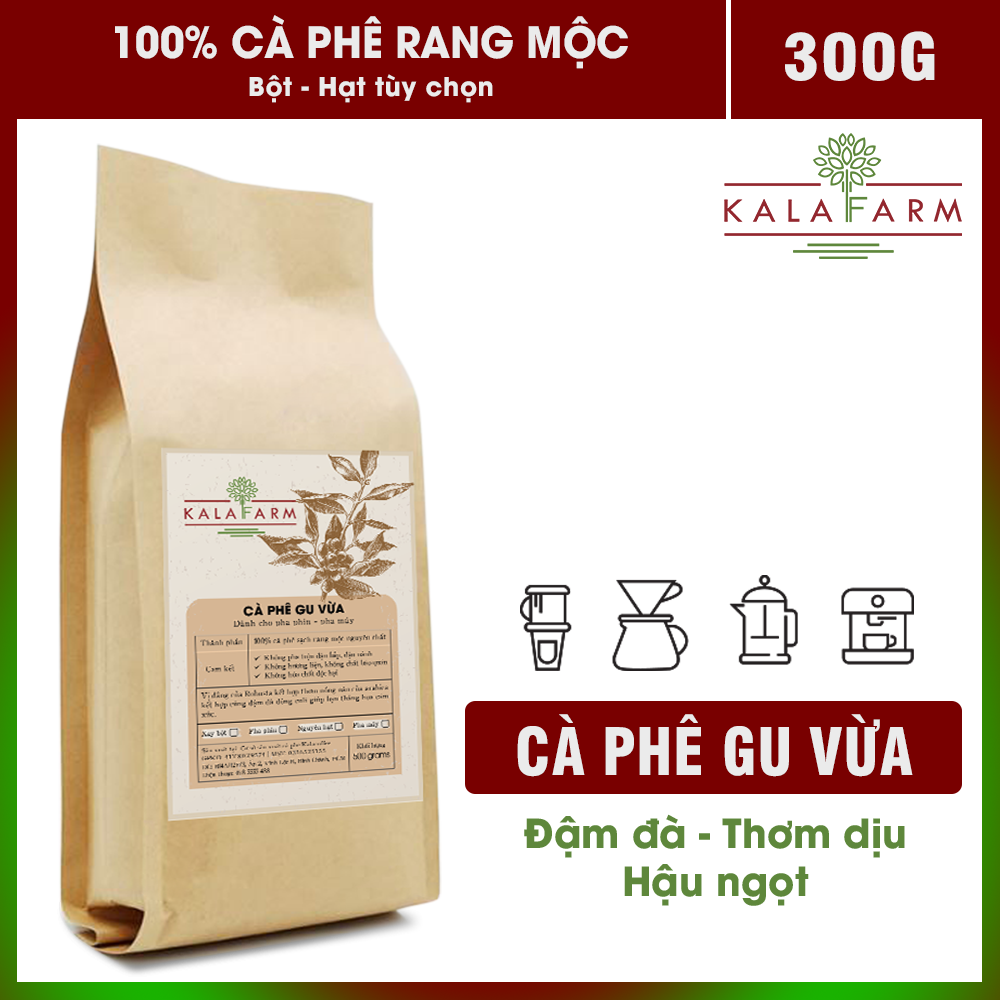 300g Cà phê Gu Vừa nguyên chất rang mộc pha phin pha máy  không tẩm ướp hương liệu Kalafarm