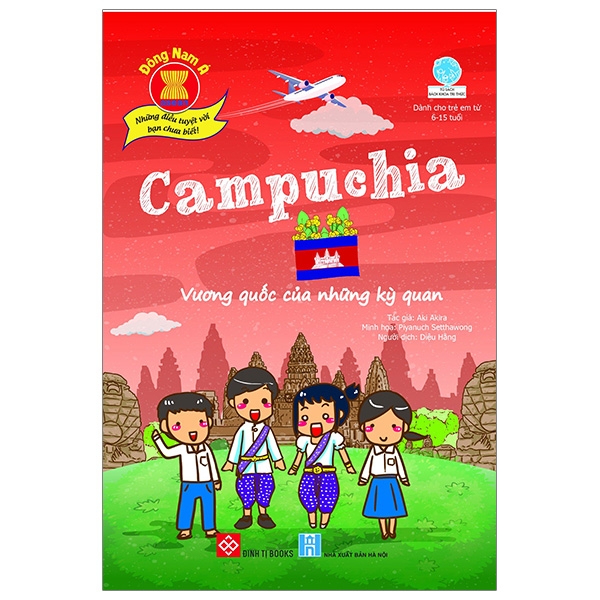 Fahasa - đông nam á - những điều tuyệt vời bạn chưa biết: campuchia - vương quốc của những kỳ quan…