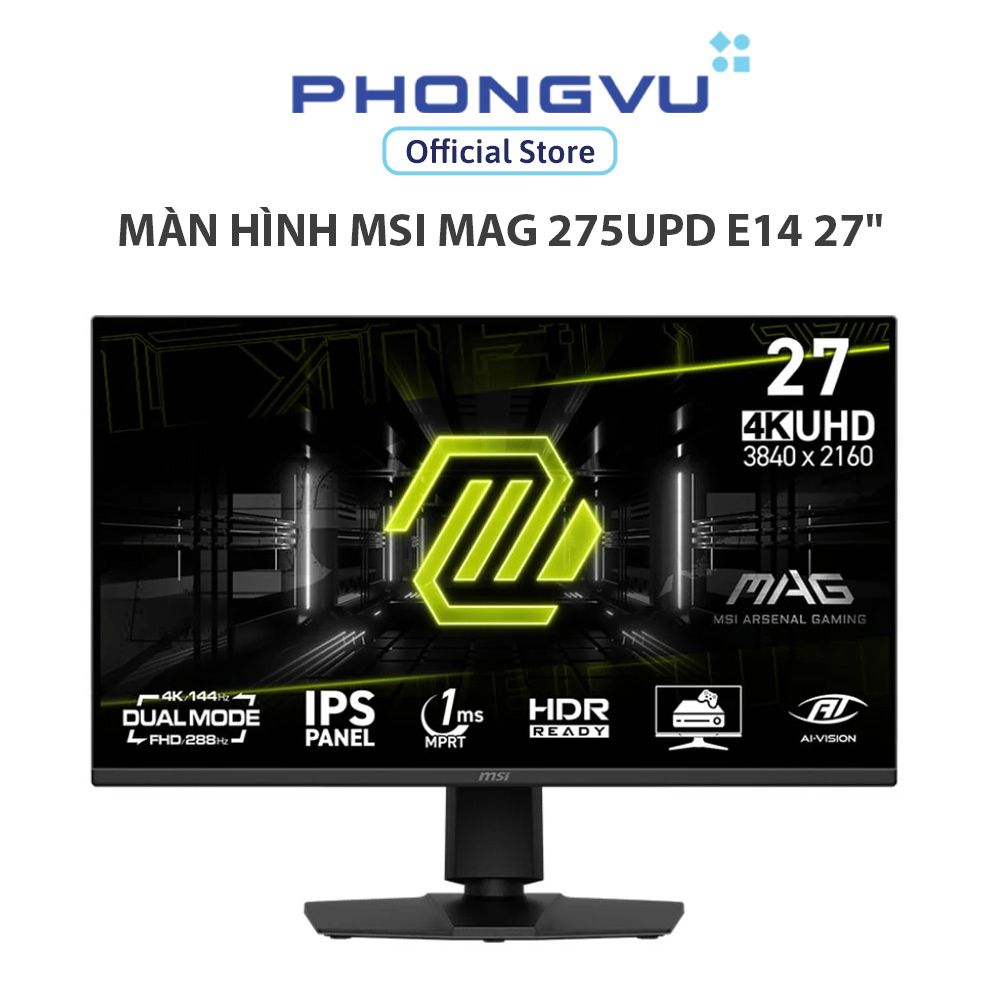 Màn hình Msi MAG 275UPD E14 27" (4K UHD 3840 x 2160/ IPS/ 144Hz/ 1 ms) - Bảo hành 36 tháng Giá 7,639,000 Đồng*Miễn phí vận chuyển