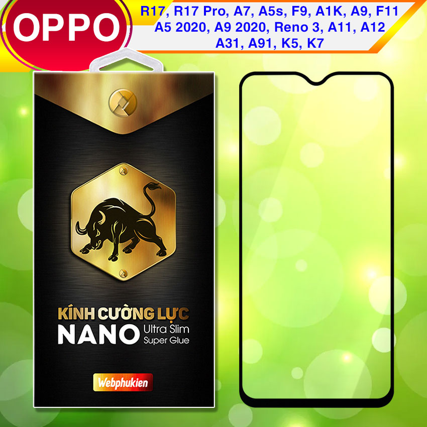 Kính cường lực cho Oppo R17, R17 Pro, A7, A5S, F9, A1K, A9, F11, A5 2020, A9 2020, Reno 3, A11, A12, A31, A91, K5, K7 Full màn hình hiệu Webphukien (Đen)