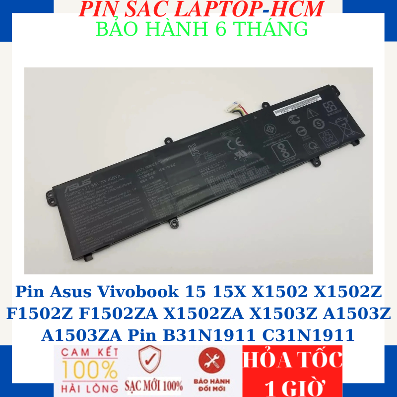 Pin Asus Vivobook 15 15X X1502 X1502Z F1502Z F1502ZA X1502ZA X1503Z A1503Z A1503ZA Pin B31N1911 C31N1911
