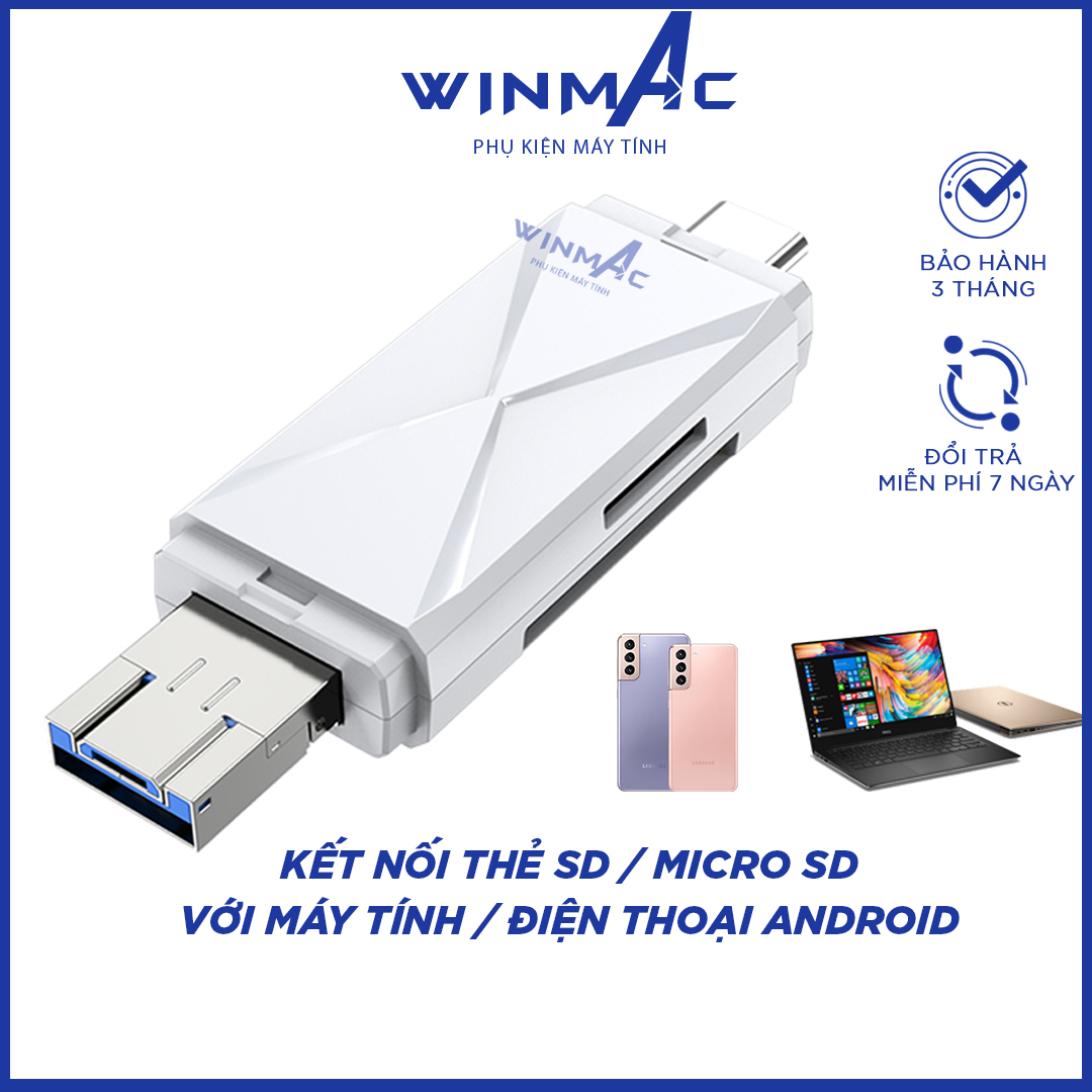 Đầu đọc thẻ nhớ cho điện thoại Android máy tính - Đầu lọc thẻ SD/ Mircro SD Cổng USB / TypeC / Micro USB - Winmac
