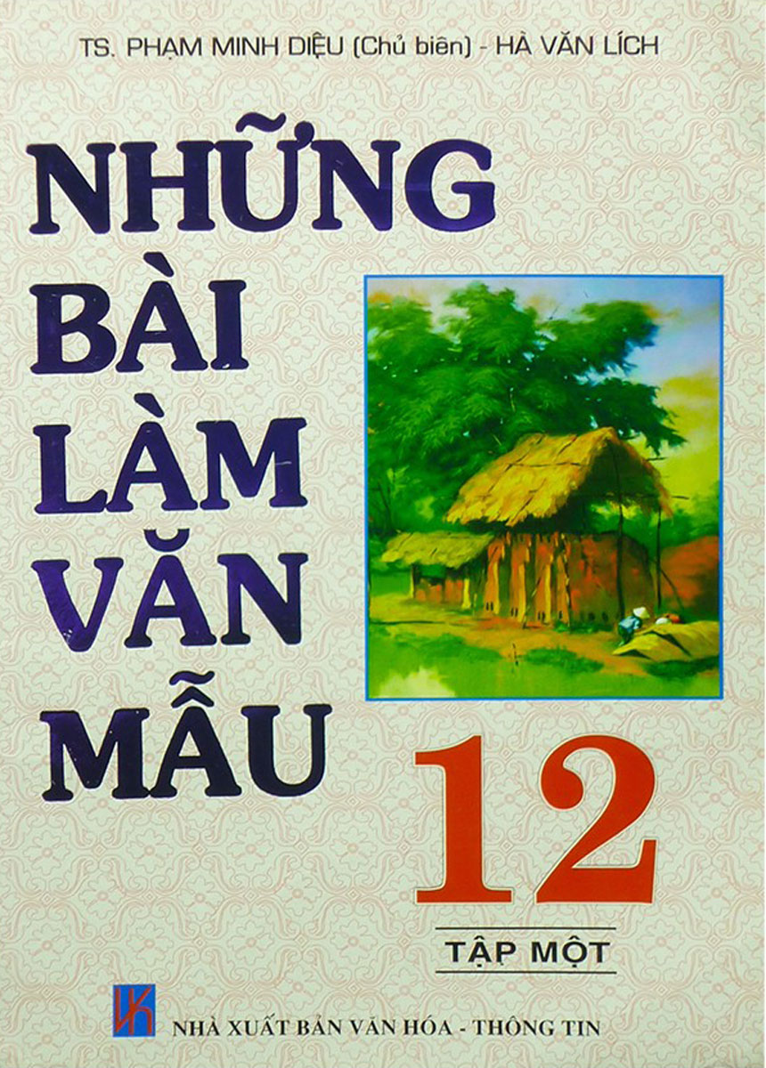 Những bài làm văn mẫu lớp 12 - tập 1