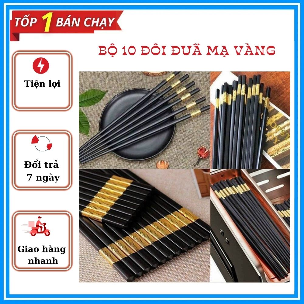 [Chất như nước cất] Bộ 10 Đôi Đũa Mạ Vàng, Đũa Hợp Kim Chống Mốc Cao Cấp
