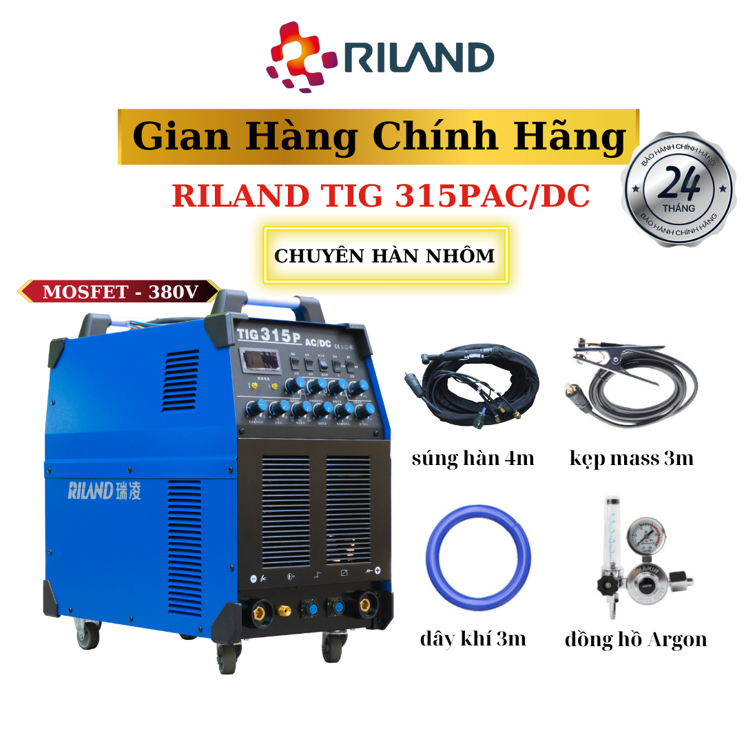 Máy hàn tig 315pac/dc riland chính hãng, hàn tig ac - tig dc và que, tig xung + tặng kèm phụ kiện