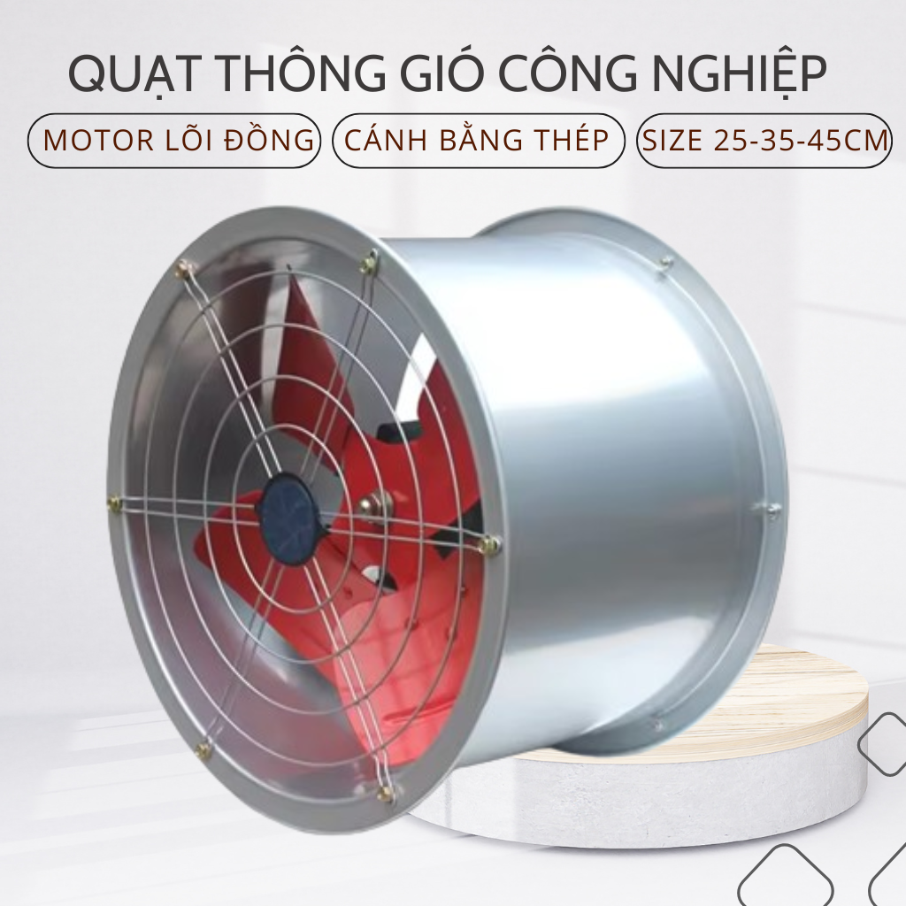 Quạt thông gió công nghiệp tròn đường kính 25-45CM