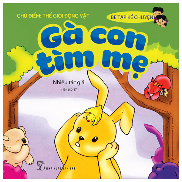 Bé tập kể chuyện - gà con tìm mẹ