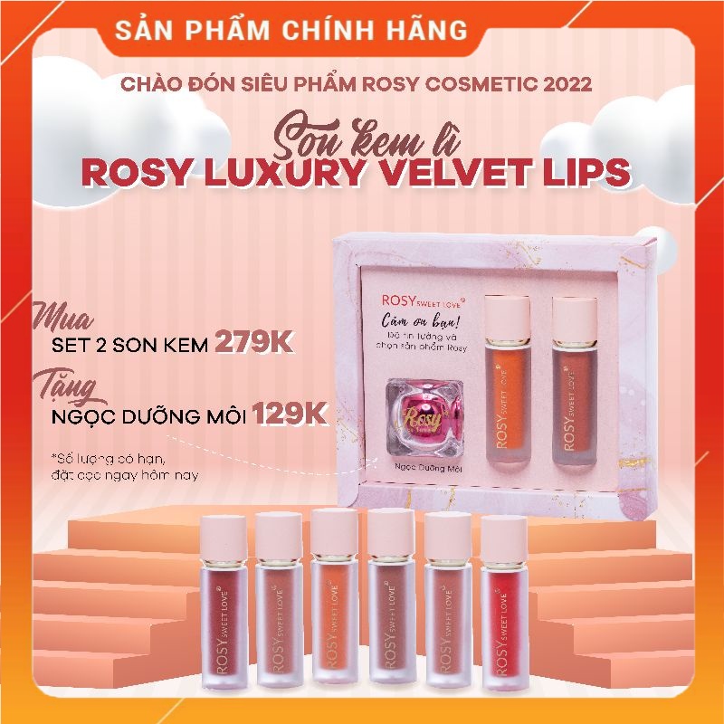 Son kem lì rosy luxury siêu lì , mềm mượt