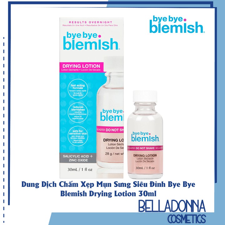 Dung Dịch Chấm Xẹp Mụn Sưng Siêu Đỉnh Bye Bye Blemish Drying Lotion 30ml