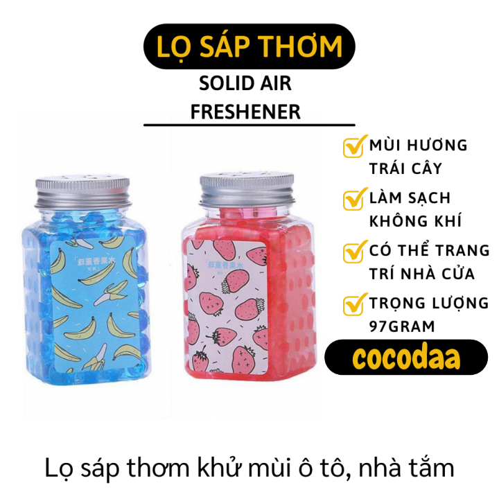 Lọ sáp thơm - Lọ hạt sáp thơm khử mùi hương trái cây - Viên khử mùi ô tô, nhà vệ sinh, phòng ngủ