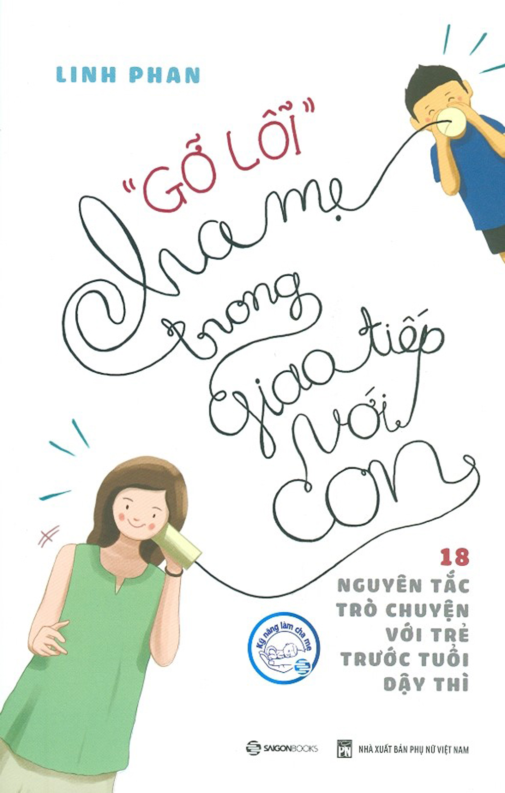 "gỡ lỗi" cha mẹ trong giao tiếp với con