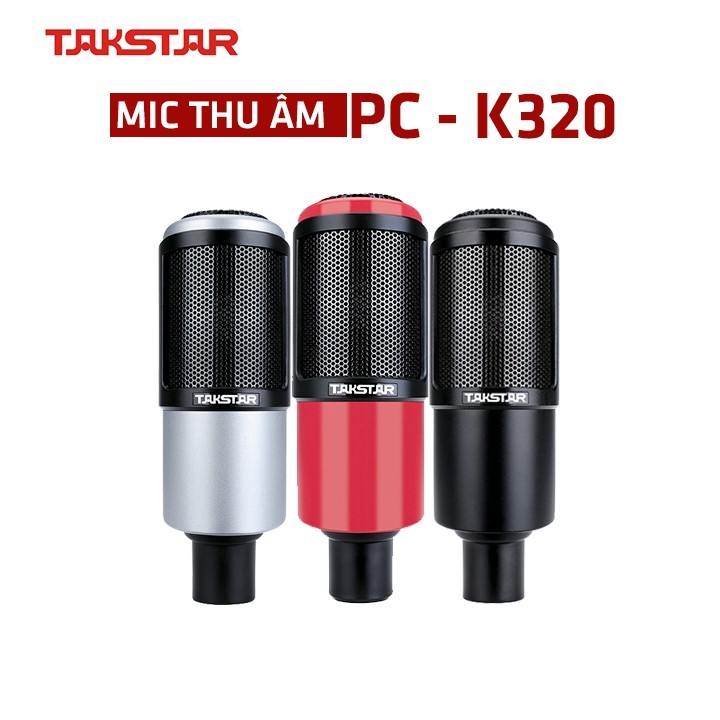 Mic Thu Âm Livestream Hát Karaoke Chuyên Nghiệp Takstar PC-K320 Độ Nhạy Cao, Lọc Ồn, Chính Hãng Cao Cấp Bảo Hành 1 Năm