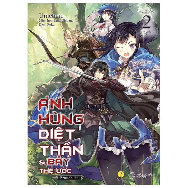 Anh hùng diệt thần & bảy thệ ước - tập 2 - tặng kèm bookmark