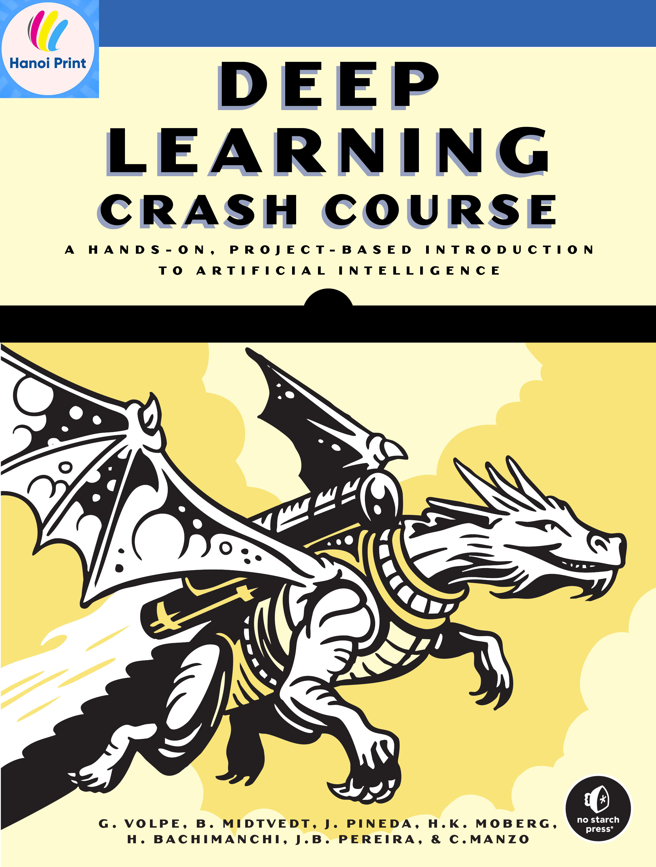 Tập giấy để in A4-Deep Learning Crash Course A Hands-on, Project-based Introduction to Artificial Intelligence