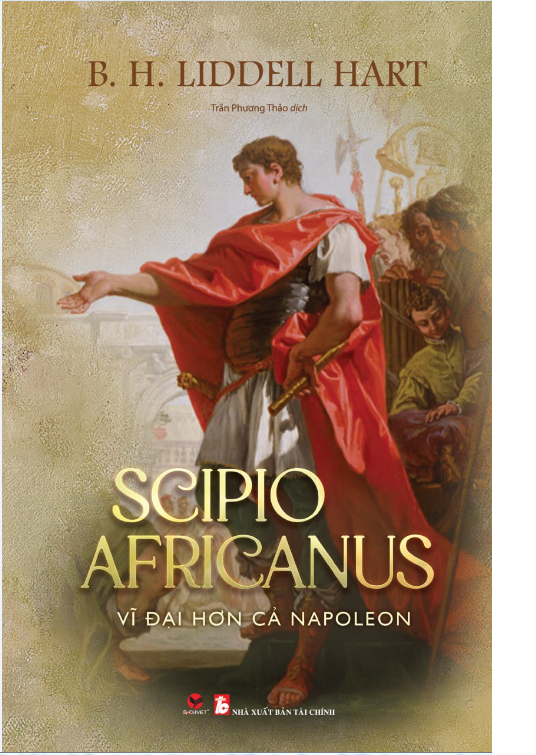 Sách SCIPIO AFRICANUS - VĨ ĐẠI HƠN CẢ NAPOLEON