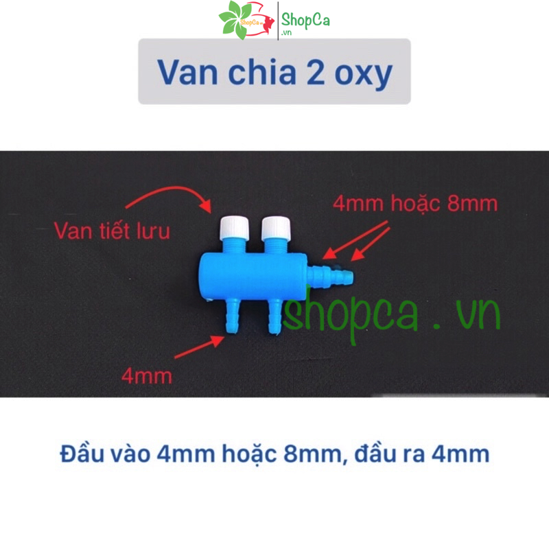 Chia oxy có van điều chỉnh