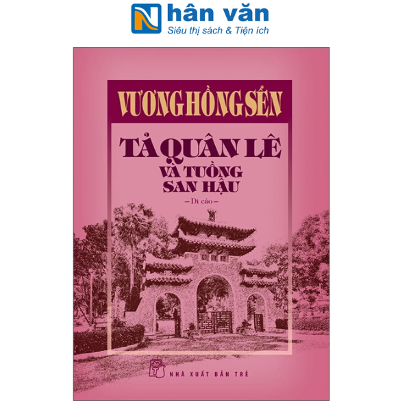 Sách - Tả Quân Lê Và Tuồng San Hậu - Bìa Cứng - Vương Hồng Sển