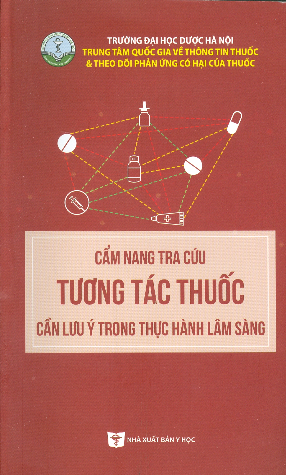 Cẩm nang tra cứu tương tác thuốc cần lưu ý trong thực hành lâm sàng