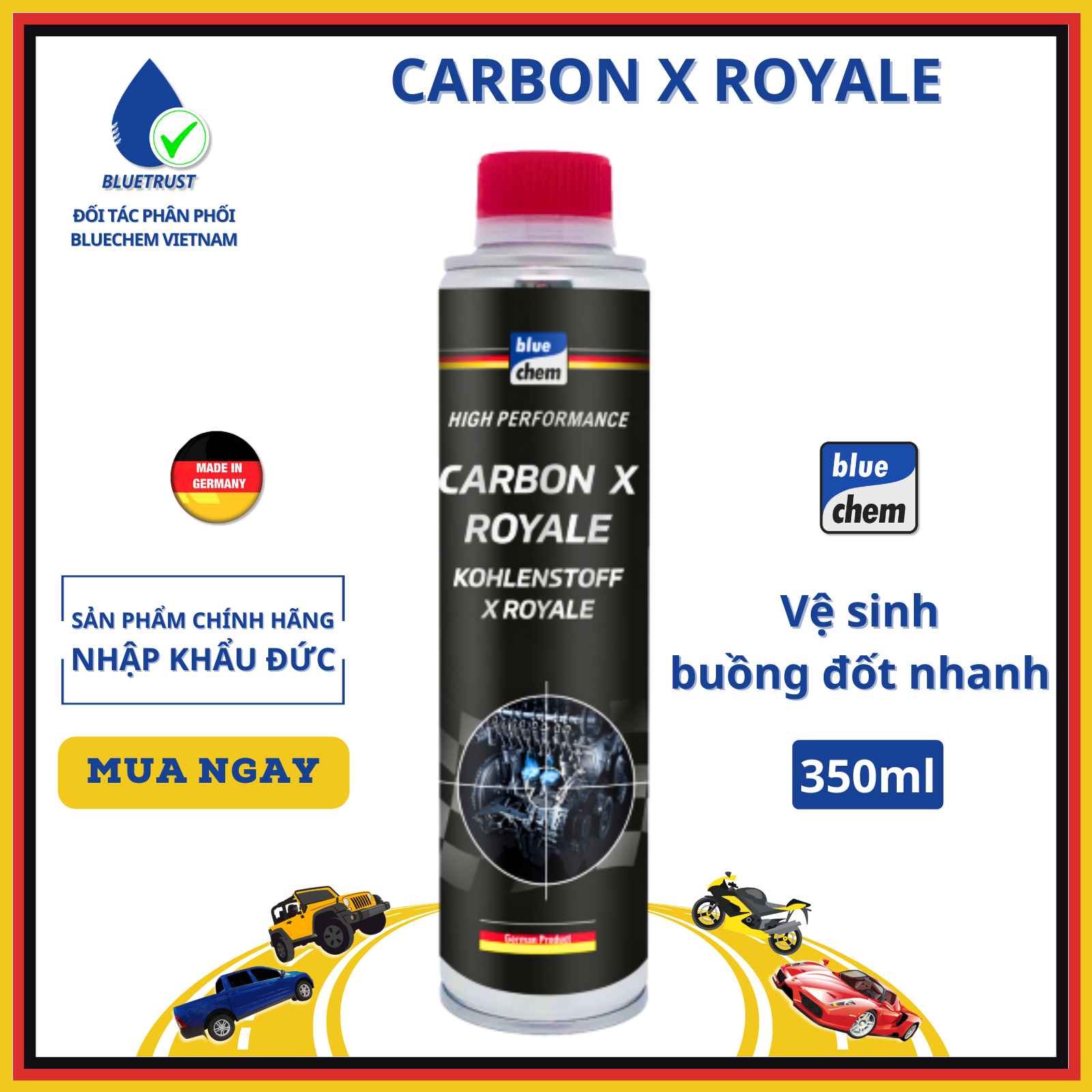 Dung dịch vệ sinh kim phun buồng đốt nhanh bluechem - royale carbon x - 350ml