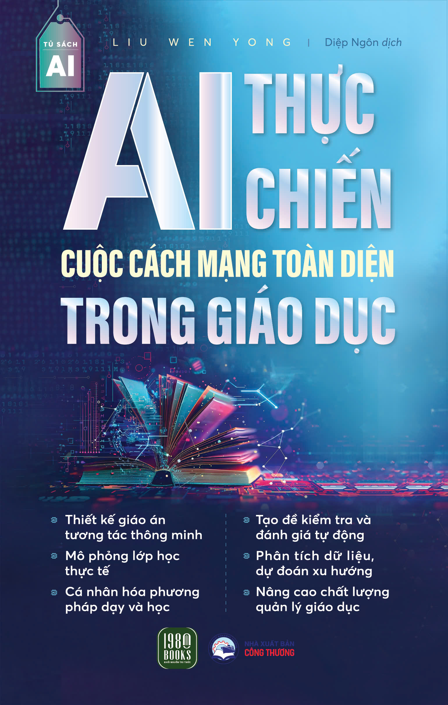 Sách - AI Thực Chiến : Cuộc Cách Mạng Toàn Diện Trong Giáo Dục