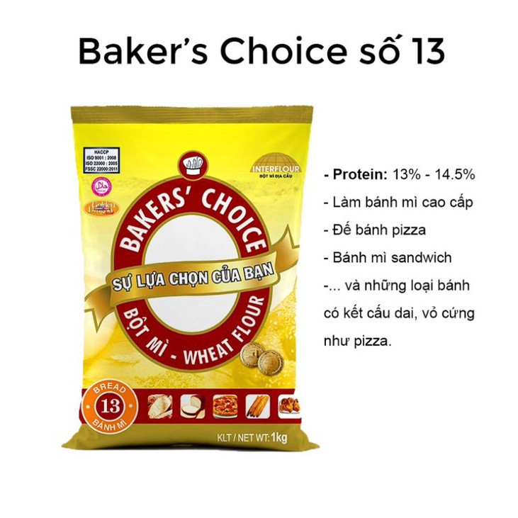 Bột mì Bakers Choice số 13 gói 1kg có hàm lượng protein cao 13% – 14,5% bột mì dai làm bánh mì, Piza, Bread Flour