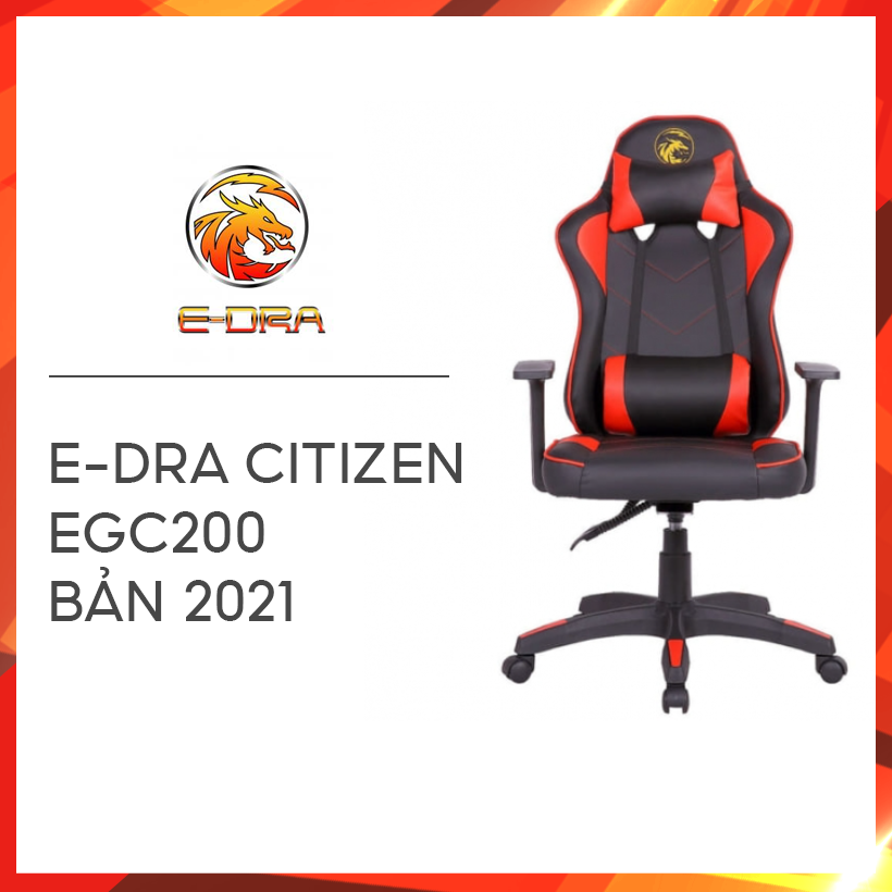 Ghế gaming e-dra citizen egc200 bản 2021