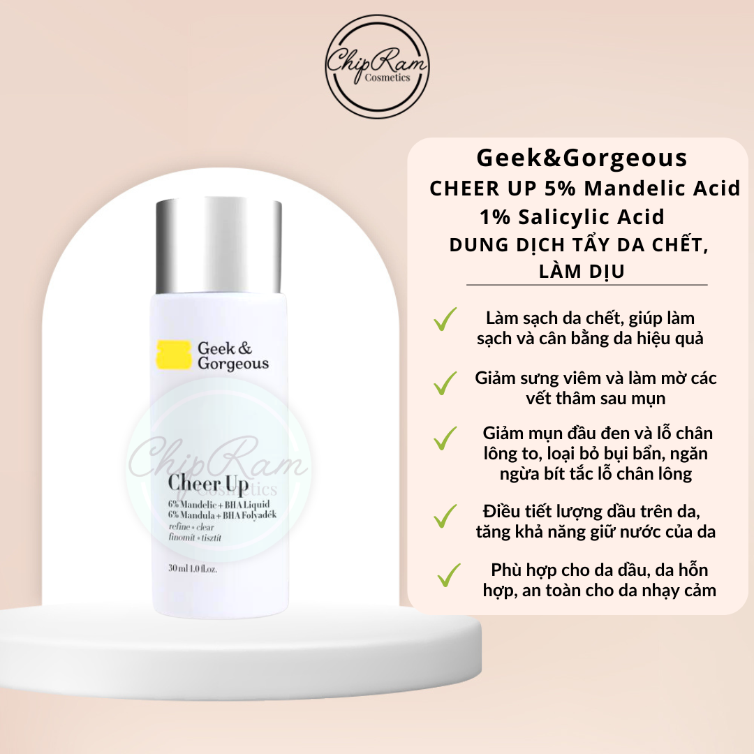 Dung dịch tẩy da chết cheer up 5% mandelic acid +1% salicylic geek & gorgeous