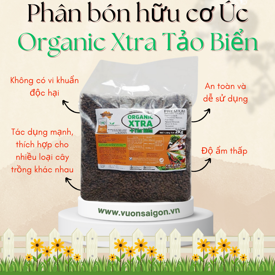 Phân hữu cơ tảo biển Úc Organic Xtra (gói 2kg) dạng viên nén chậm tan, an toàn, cho cây trái năng suất cao(Vườn Sài Gòn - Vuon Sai Gon)