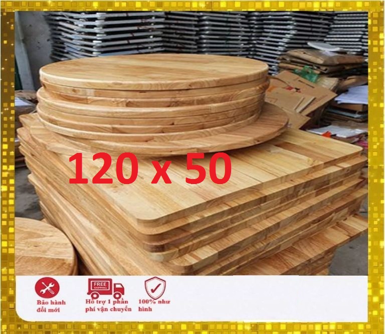(Giá Tại Xưởng) Mặt bàn gỗ cao su 50 x 120cm đã sơn lót,phủ bóng bề mặt và bo góc cạnh