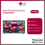 [MODEL 2025][FreeSHIP COD + Lắp Hà Nội] Smart Tivi LG AI 4K 75 inch 75UA8450PSA