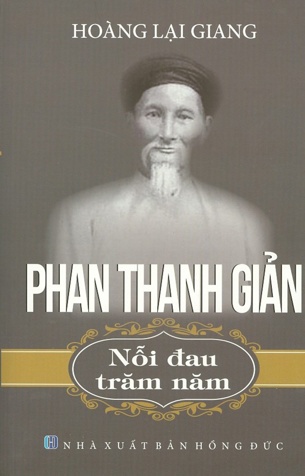 Phan Thanh Giản - Nỗi Đau Trăm Năm