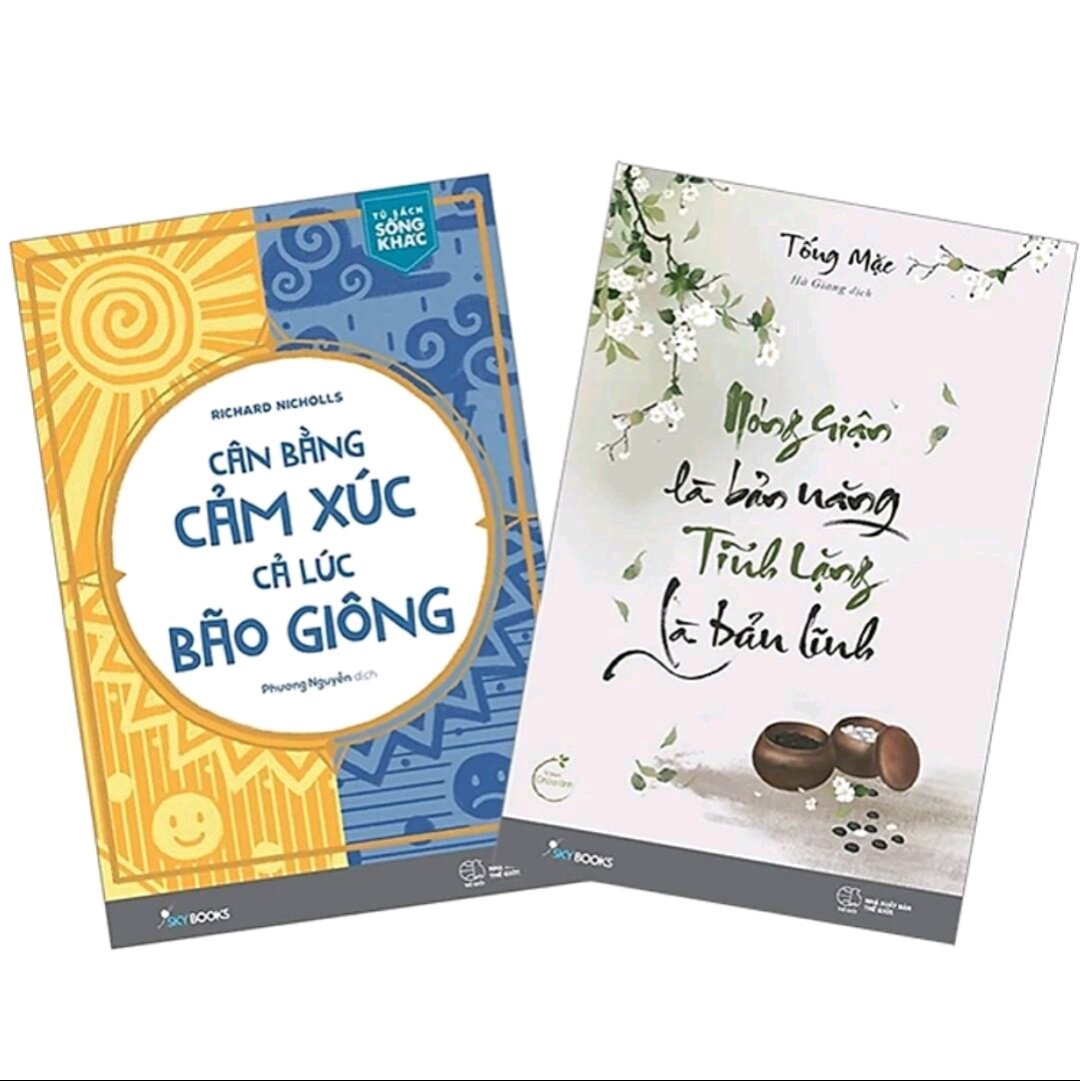 Cambo sách cân bằng cảm xúc cả lúc bão dông&nóng giận là bản năng tĩnh lặng là bản lĩnh