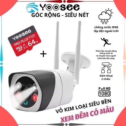 Camera ngoài trời yoosee 2.0mpx vỏ kim loại chống nước - ban đêm có màu - đàm thoại 2 chièu - phát hiện chuyển động