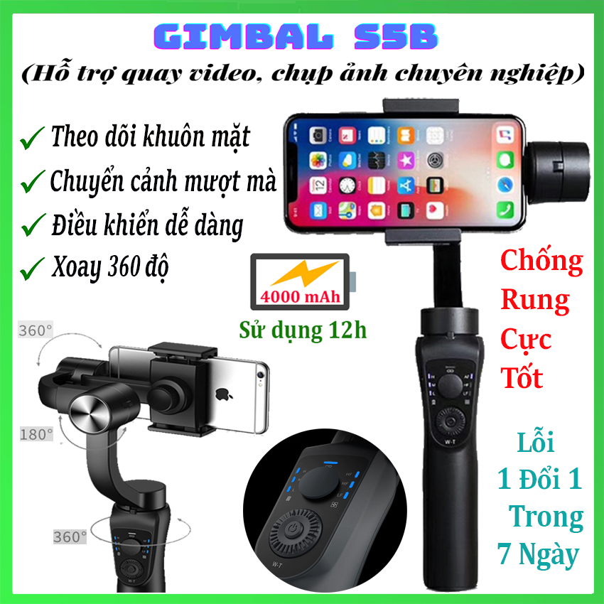 [Hàng Xịn Giá Tốt] Tay Cầm Chống Rung, Gimbal Điện Thoại 3-Axis S5B, Gậy Gimbal Chống Rung Quay Phim