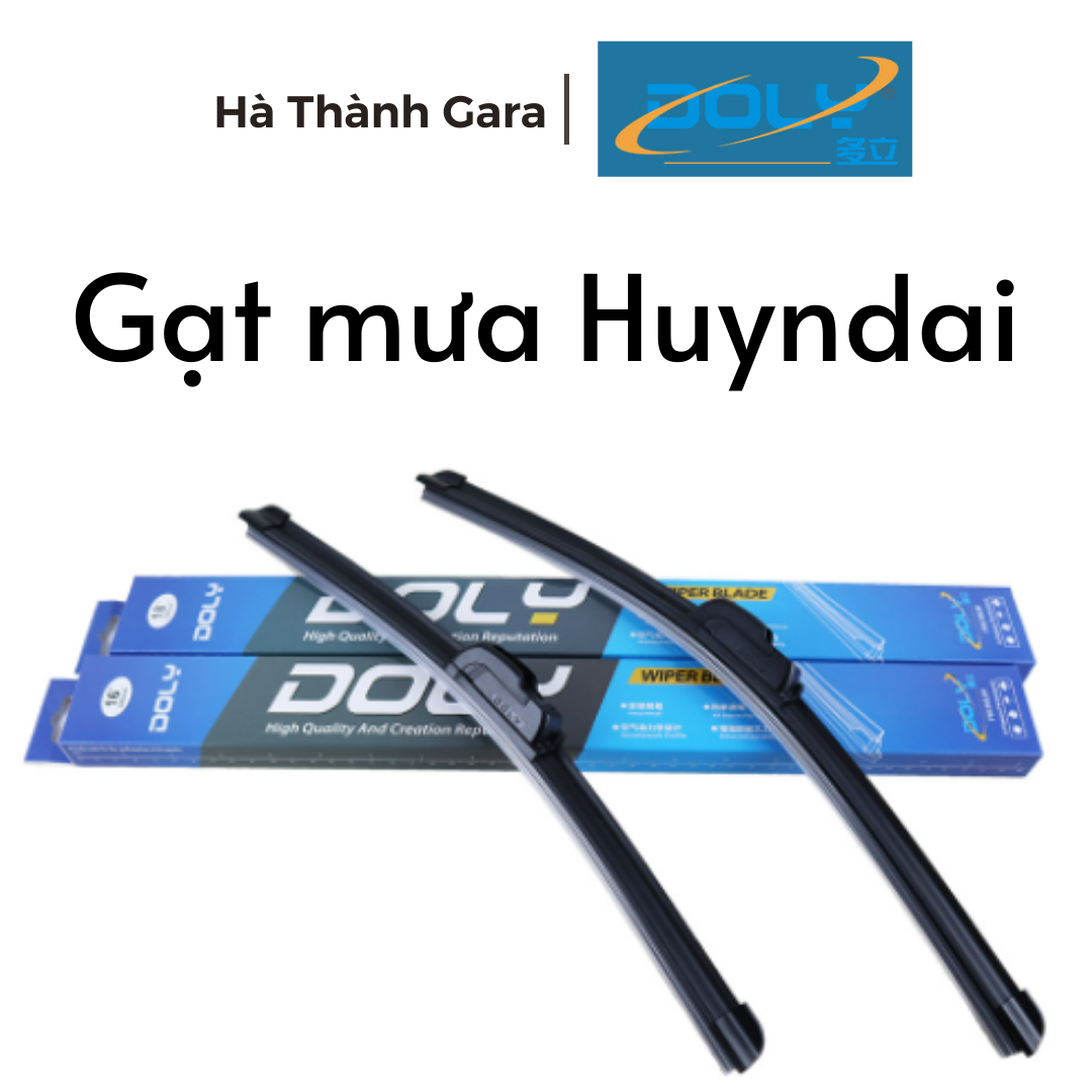 Gạt mưa ô tô Huyndai Accent Avante Elantra i10 i20 i30 Getz Stargazer Creta Kona SantaFe Tucson lưỡi Silicon chính hãng DOLY