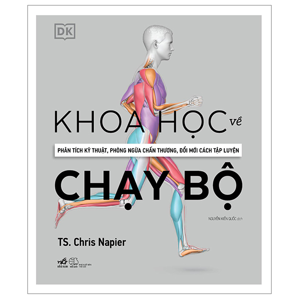 Sách - Science of Running: Khoa học về chạy bộ - (Nhã Nam HN Kho)