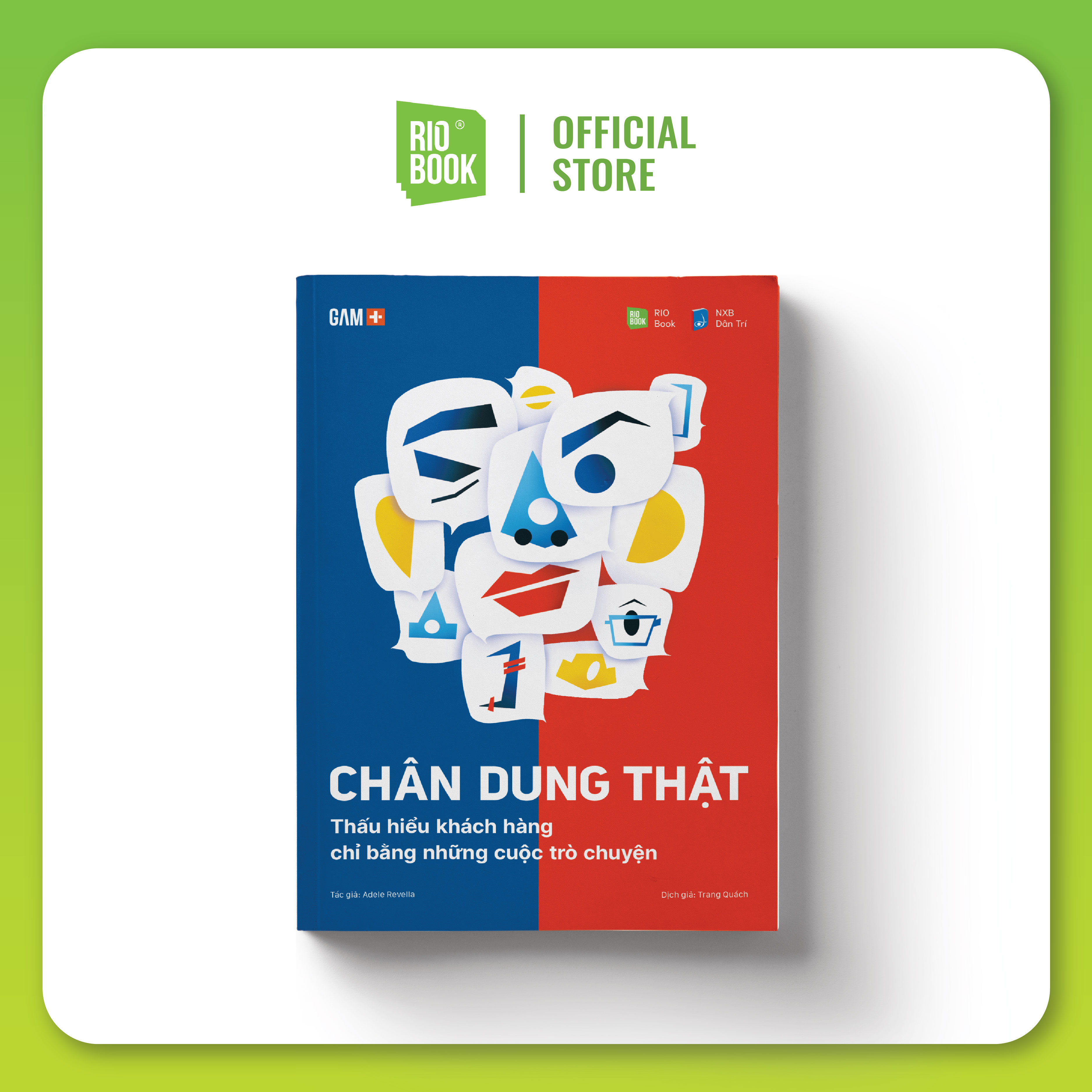 CHÂN DUNG THẬT - Thấu hiểu khách hàng chỉ bằng những cuộc trò chuyện - Sách Marketing/Kinh doanh/Khởi nghiệp/Truyền thông