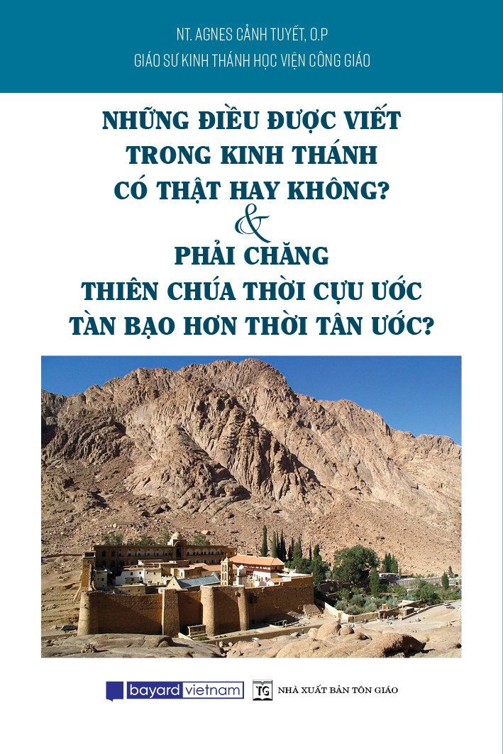 NHỮNG ĐIỀU ĐƯỢC VIẾT TRONG KINH THÁNH CÓ THẬT HAY KHÔNG?