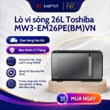 Lò vi sóng mặt gương Toshiba MW3-EM26PE(BM)VN 26 lít - Bảo Hành 12 Tháng
