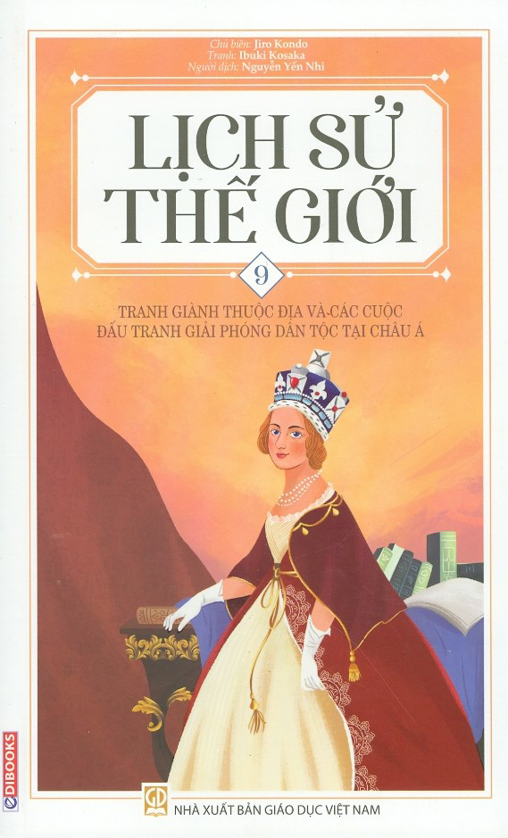 Lịch sử thế giới 9 - tranh giành thuộc địa và các cuộc đấu tranh giải phóng dân tộc tại châu á
