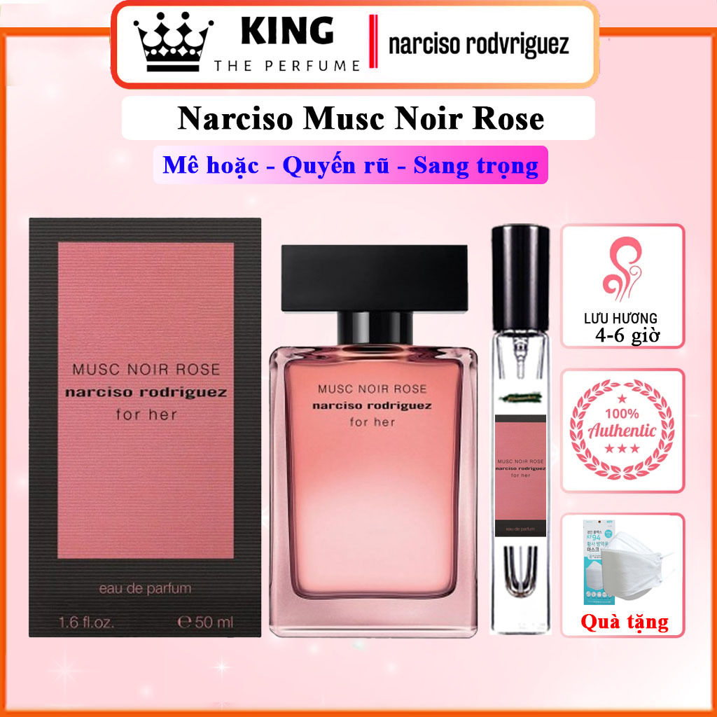 Nước hoa nữ nar musc noir rose edp/nar rose - quyến rũ, thu hút, nổi bật, nar rose mới 2022 chai chiết 5-10-20ml