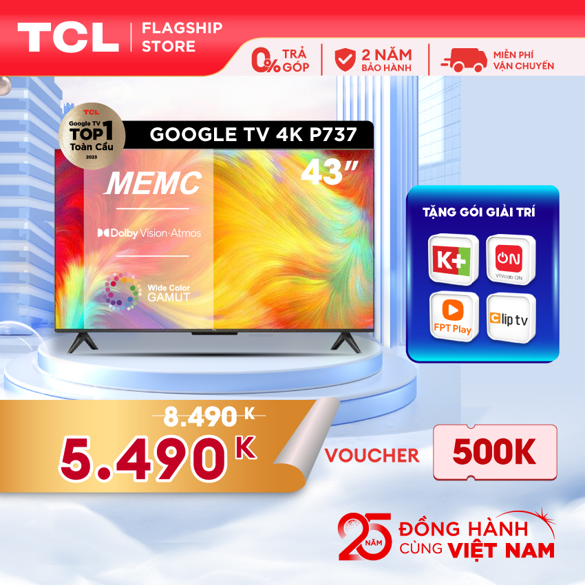 Google tivi tcl 4k 43 inch 43p737 - hàng chính hãng - bảo hành 2 năm