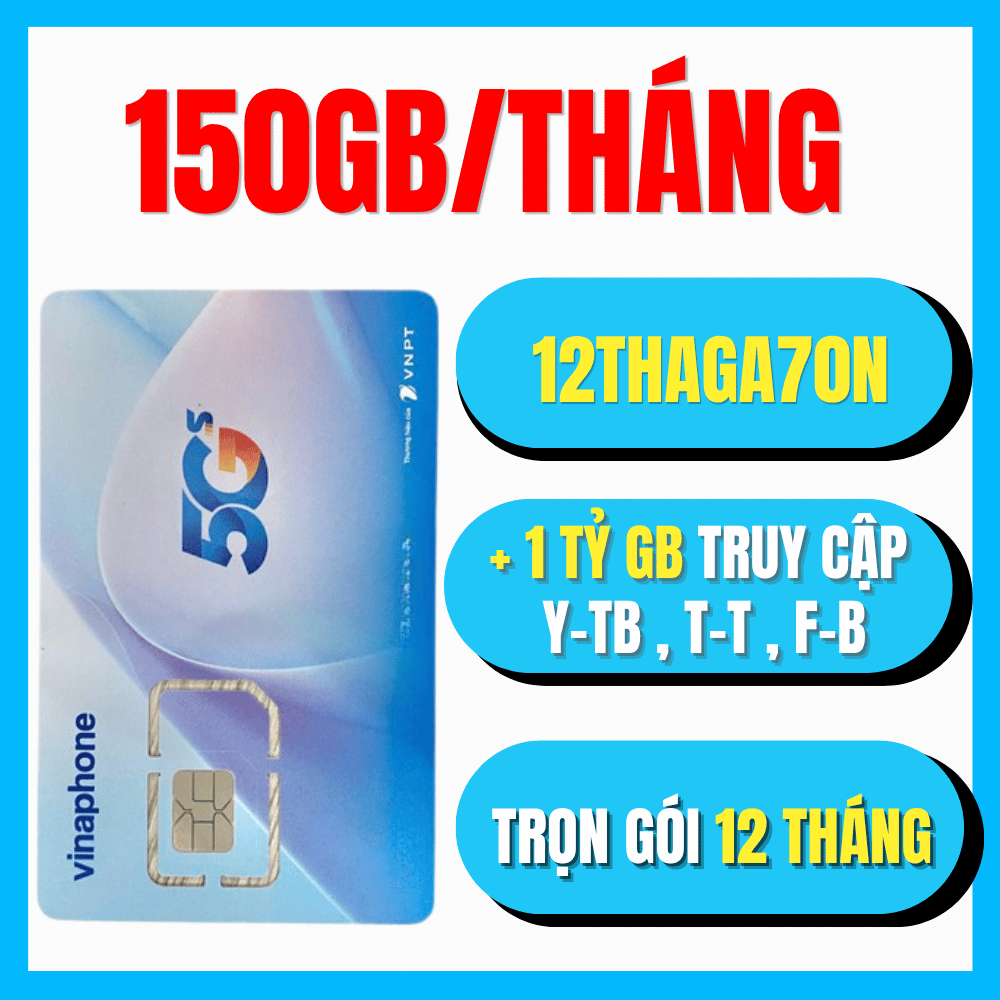 Sim 4G Vinaphone Gói Cước 12THAGA70N - 150GB/tháng (5GB/ngày) - Mua 1 lần Dùng Trọn Gói 12 Tháng Không Cần nạp Thêm Tiền | FREESHIP - CHƯA KÍCH HOẠT