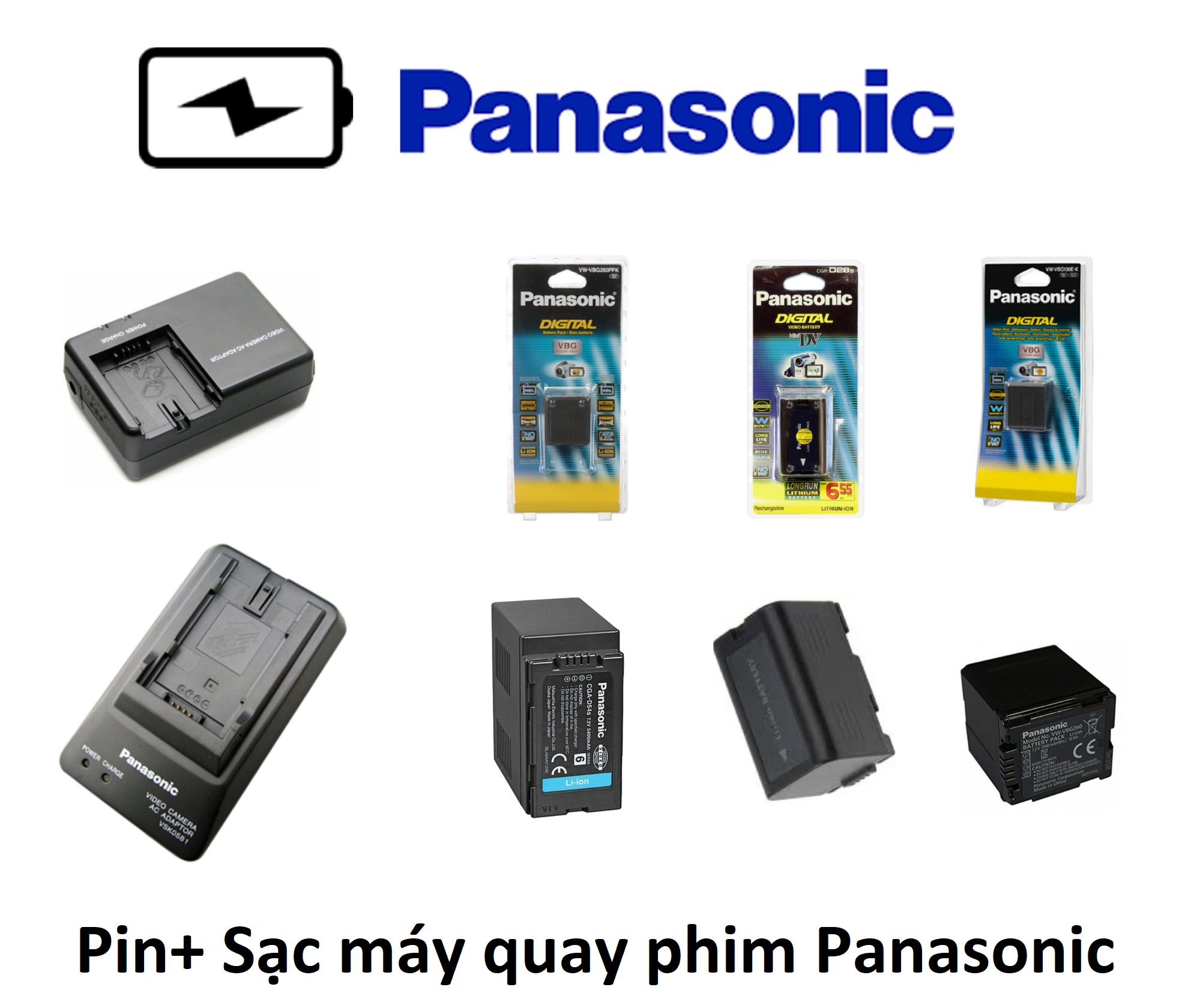 [ Pin, Sạc Panasonic dùng cho Máy quay phim] :Pin Panasonic VBG-260E; CGR-D28s ; CGR- D16s ; CGA-DU21 ; CGA- DU14 ; Sạc Panasonic VSK0851; Sạc Panasonic VSK0631