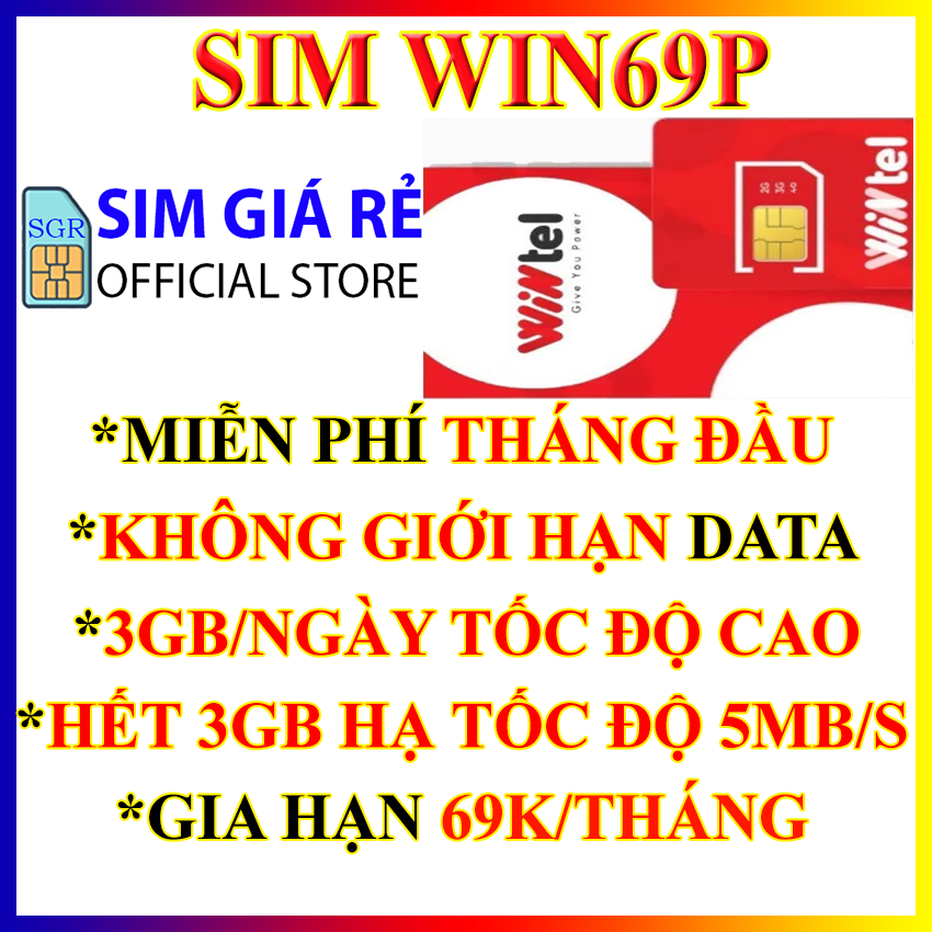FREESHIP - CHƯA KÍCH HOẠT. Sim 4G Wintel WIN60, WIN89, WIN89P, WIN69P không giới hạn dung lượng, sim đã miễn phí sẵn tháng đầu không cần nạp tiền