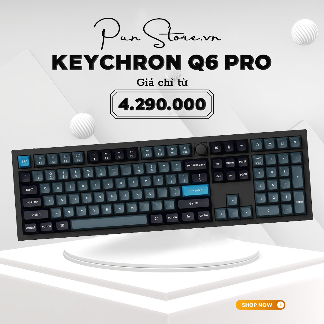 Bàn phím cơ keychron q6 pro chính hãng