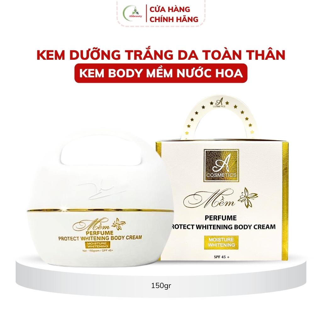 Kem trắng da body Mềm acosmetics, dưỡng trắng da body, hương nước hoa 150g