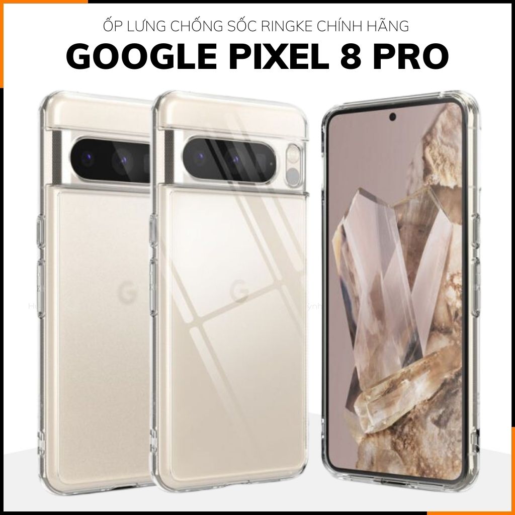 Ốp lưng pixel 8 pro RINGKE trong suốt chống sốc FUSION X chống ố vàng phụ kiện điện thoại huỳnh tân