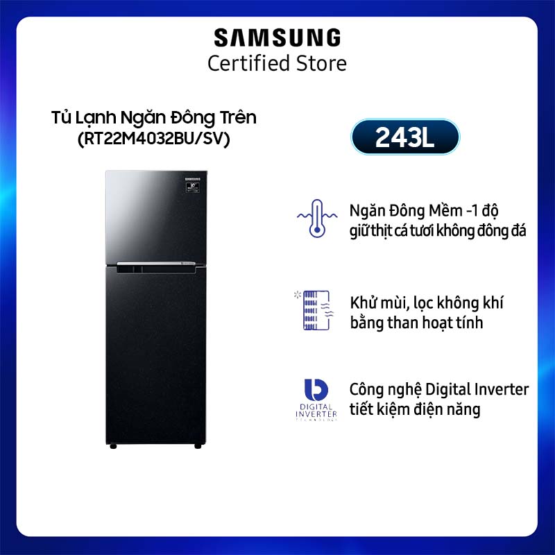 [KHÔNG COD][FreeSHIP + Lắp Toàn Quốc] Tủ lạnh Samsung hai cửa Digital Inverter 243L (RT22M4032BU)
