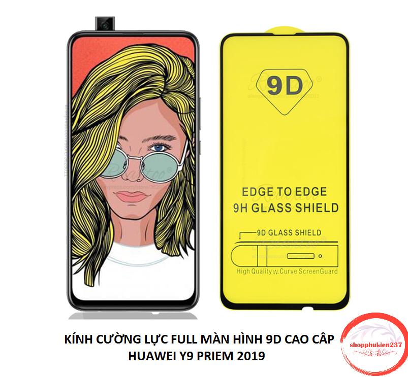Kính cường lực huawei y9 prime 2019 kính trong 9d full màn cao cấp